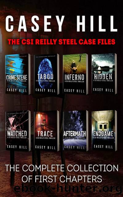CSI Reilly Steel Case Files by Casey Hill