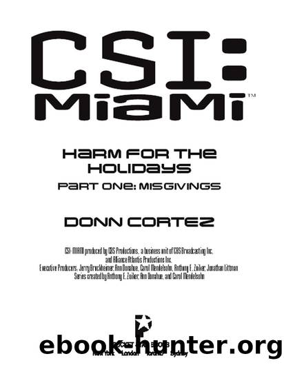 CSI: Miami Harm for The Holidays, Part 1: Misgivings by Donn Cortez