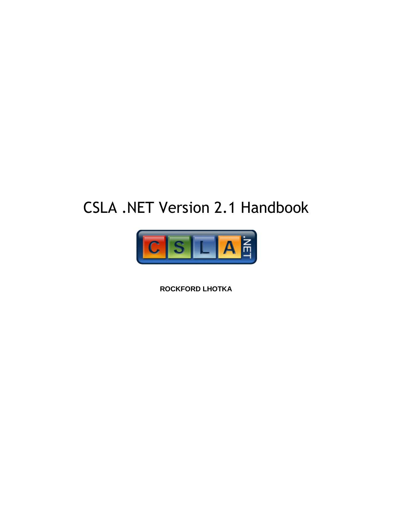 CSLA dot NET Version.2.1 Handbook. VB Edition by Lhotka