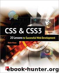 CSS & CSS3: 20 Lessons to Successful Web Development: 20 Lessons to Successful Web Development [ENHANCED EBOOK] by Robin Nixon