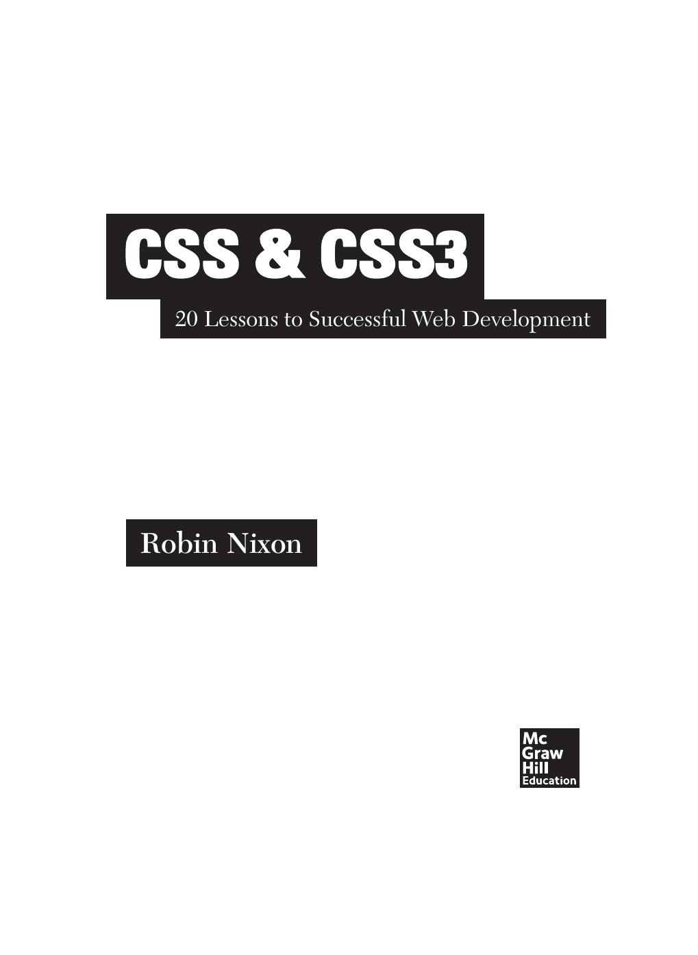 CSS & CSS3. 20 Lessons to Successful Web Development by Robin Nixon