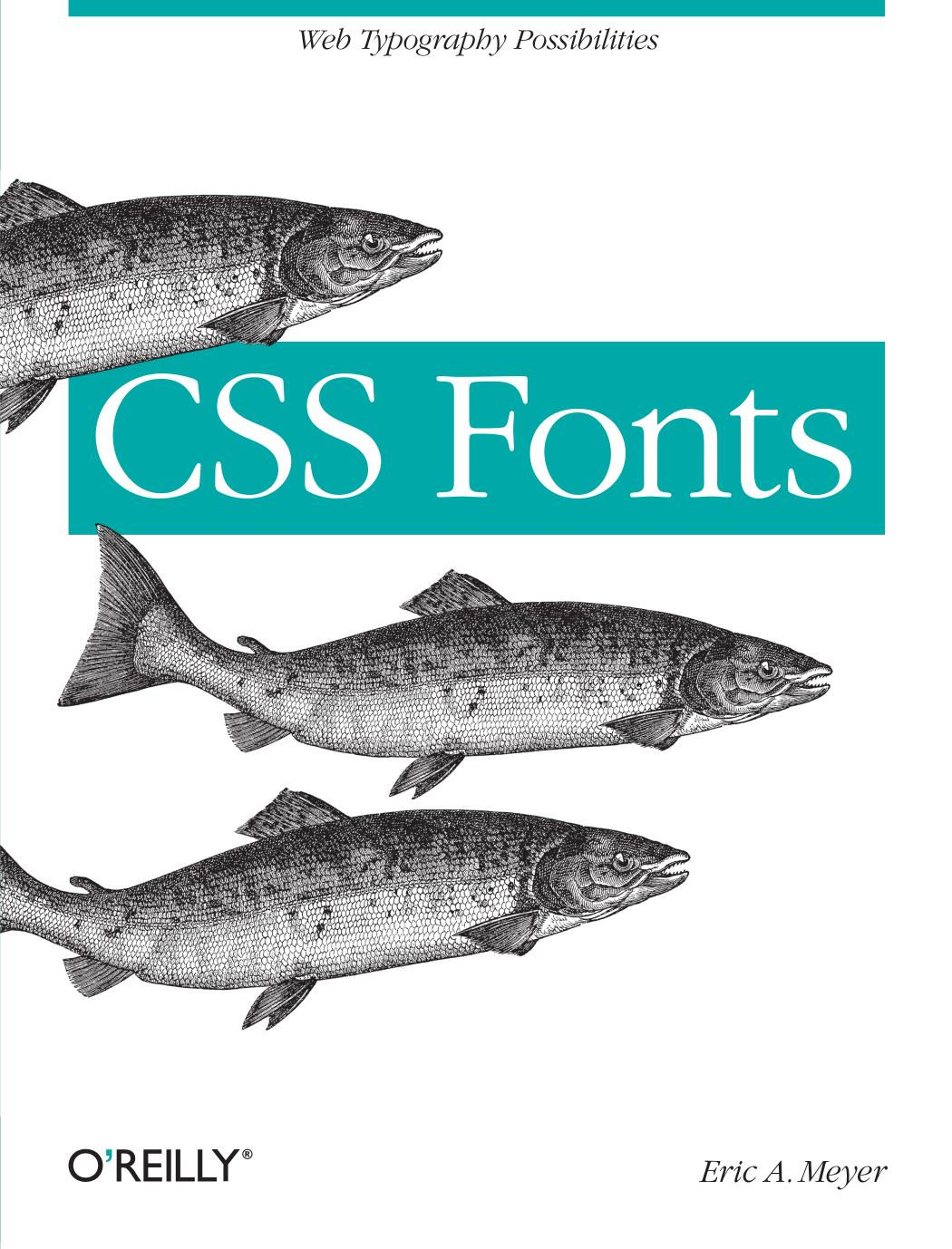 CSS Fonts by Eric A. Meyer