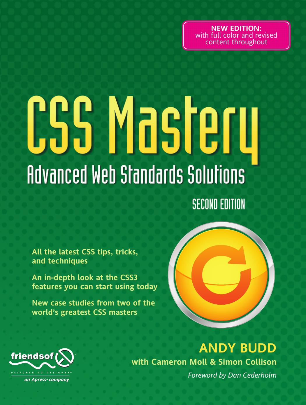 CSS Mastery: Advanced Web Standards Solutions, Second Edition by Simon Collison Cameron Moll Andy Budd