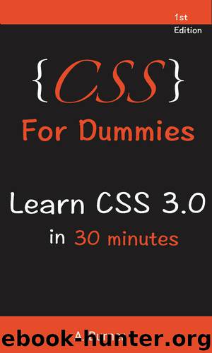 CSS for Dummies: Learn CSS 3.0 in 30 Minutes by A. Burner