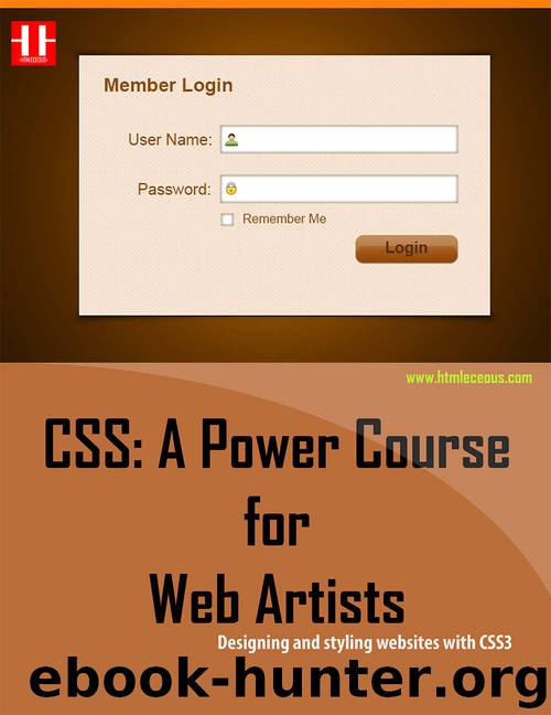 CSS: A Power Course for Web Artists: Designing and styling websites with CSS3 by Team Htmleceous