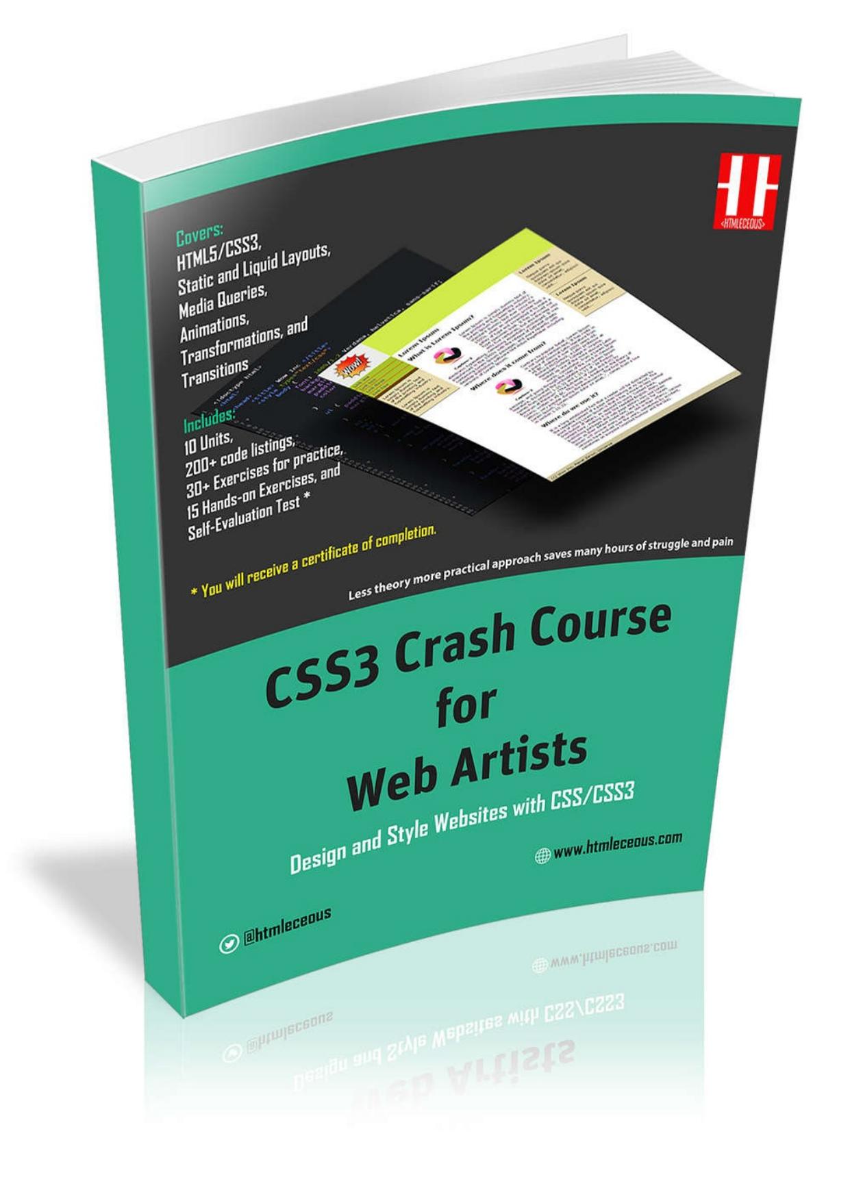CSS3 Crash Course for Web Artists: Design and Style Websites with CSSCSS3 by Team HTMLeceous