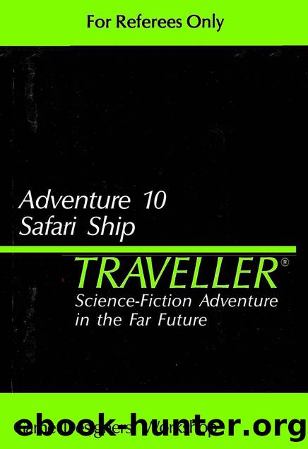 CT A10 Adventure 10 Safari Ship (1984) by Unknown