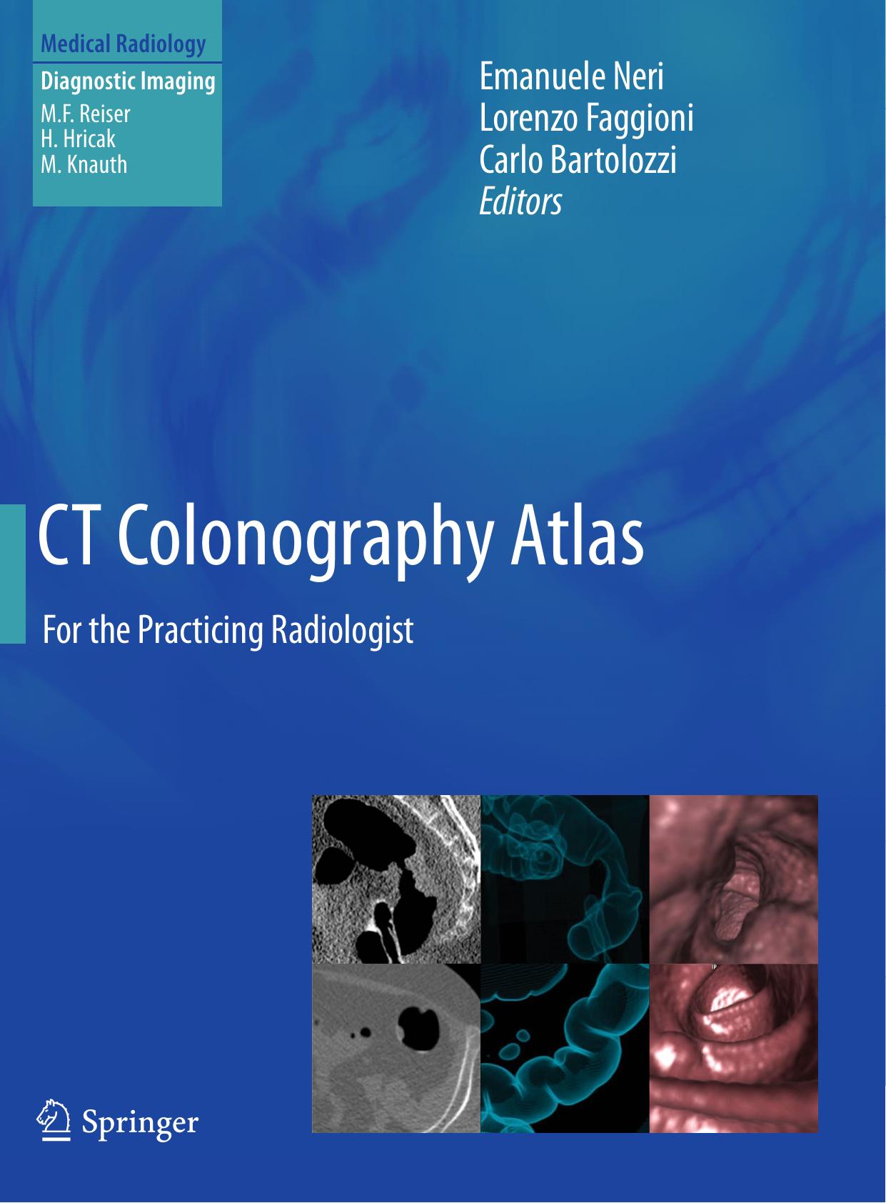 CT Colonography Atlas: For the Practicing Radiologist by unknow