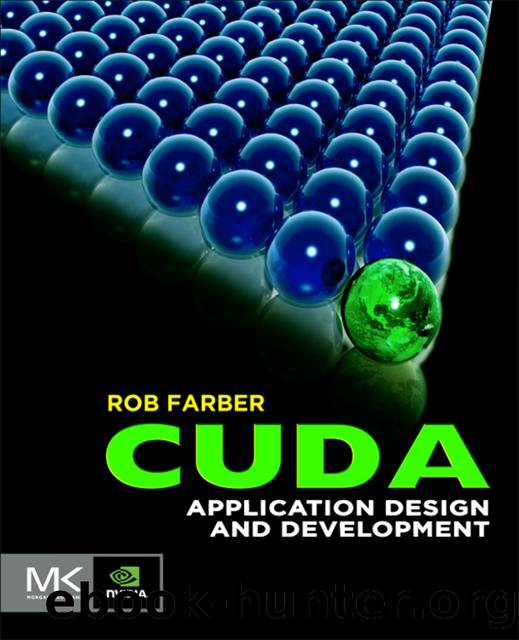CUDA Application Design and Development by Farber Rob