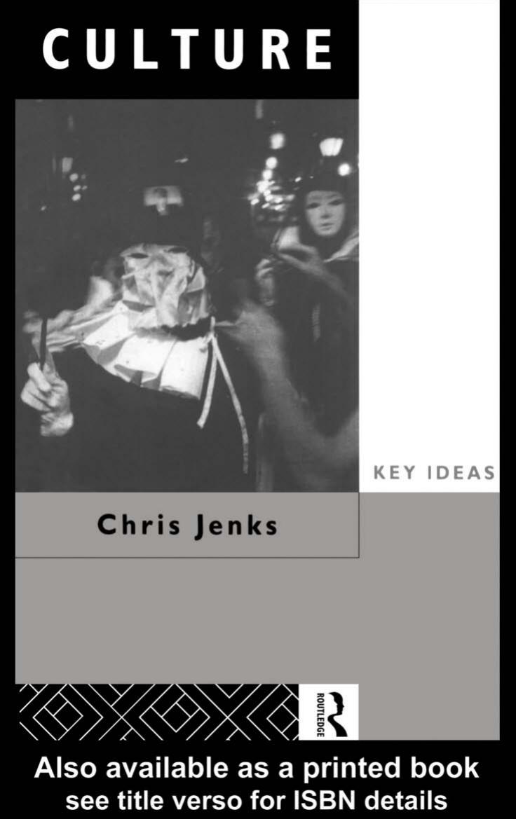 CULTURE by CHRIS JENKS
