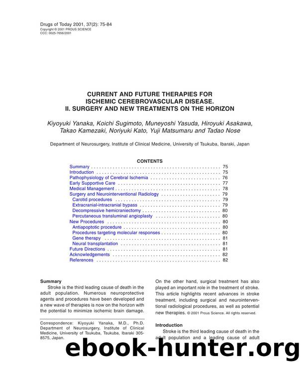 CURRENT AND FUTURE THERAPIES FOR ISCHEMIC CEREBROVASCULAR DISEASE. II. SURGERY AND NEW TREATMENTS ON THE HORIZON by Prous Science (c) 2001