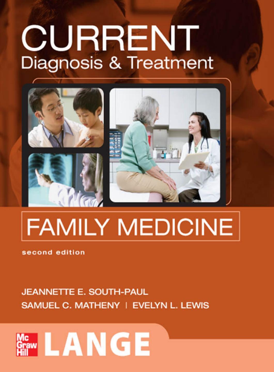CURRENT Diagnosis & Treatment in Family Medicine by Jeannette South-Paul Samuel Matheny Evelyn Lewis