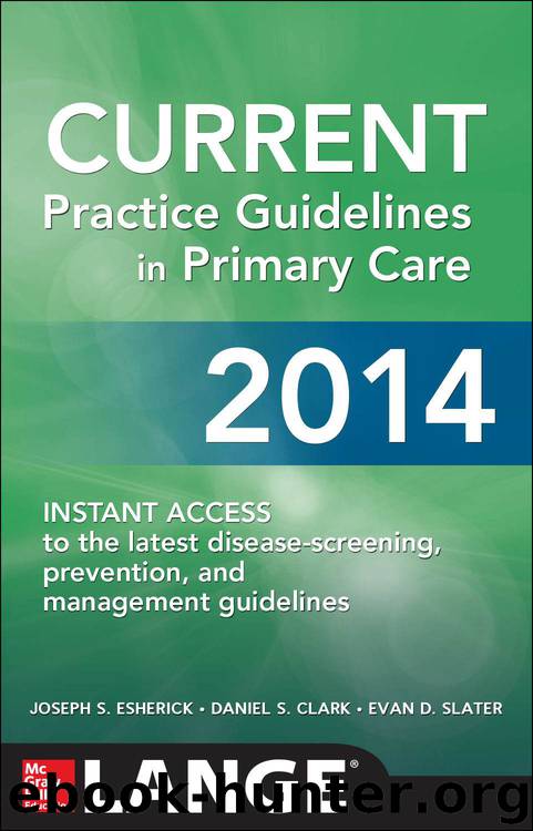 CURRENT Practice Guidelines in Primary Care 2014 (Lange) by Esherick Joseph S. & Clark Daniel S. & Slater Evan D
