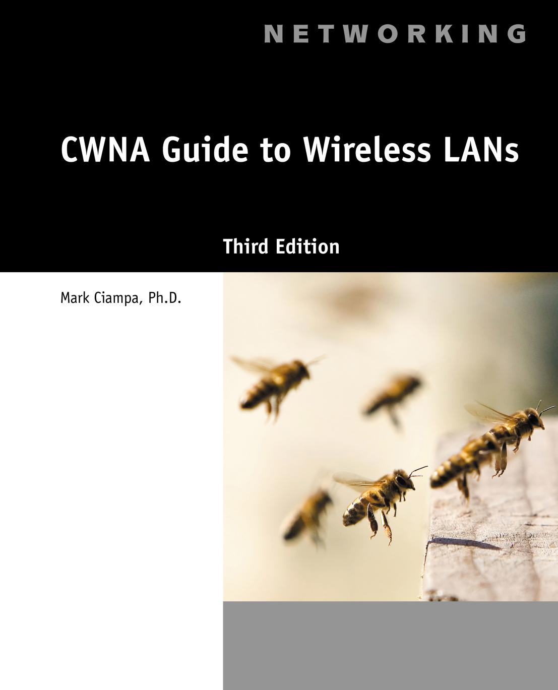 CWNA Guide to Wireless LANs, 3rd Edition by Unknown