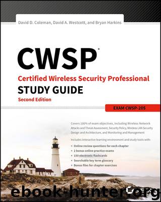CWSP Certified Wireless Security Professional Study Guide by David D. Coleman