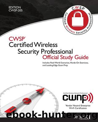 CWSP® Certified Wireless Security Professional Official Study Guide by Tom Carpenter