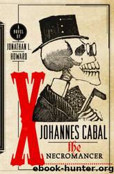 Cabal 01 - Johannes Cabal the Necromancer by Jonathan L. Howard
