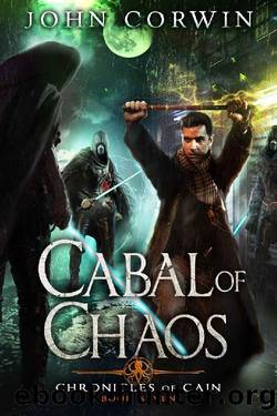 Cabal of Chaos: Lovecraftian Mythical Fantasy (Chronicles of Cain Book 7) by John Corwin