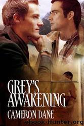 Cabin Fever [02] - Grey's Awakening by Cameron Dane