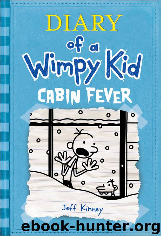 Cabin Fever by Jeff Kinney