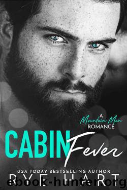Cabin Fever by Rye Hart