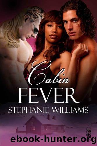 Cabin Fever by Williams Stephanie