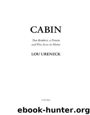 Cabin by Lou Ureneck