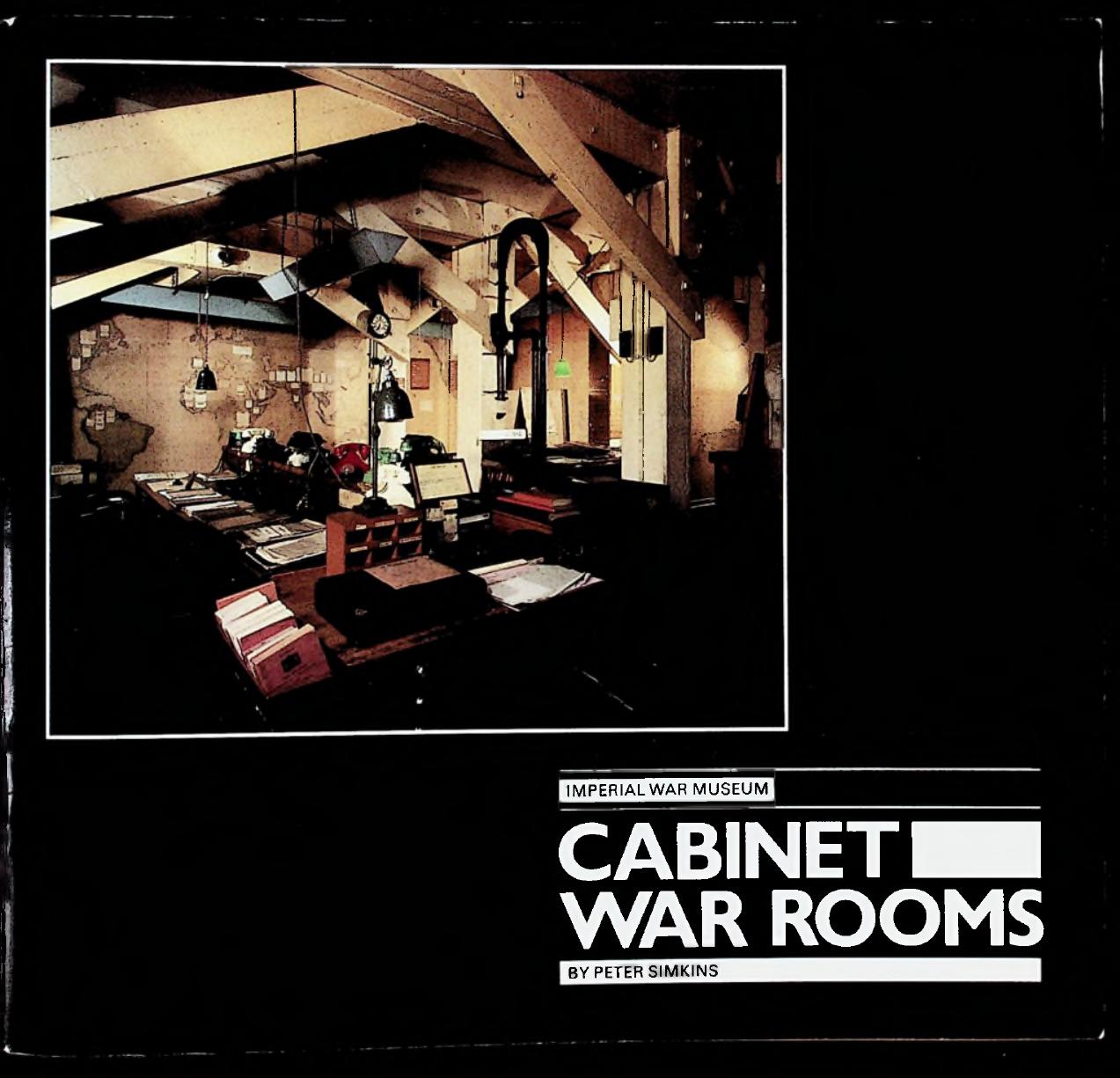 Cabinet War Rooms by Peter Simkins