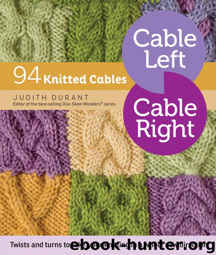 Cable Left, Cable Right by Judith Durant
