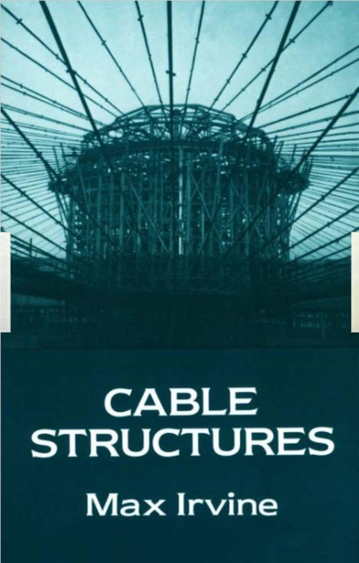 Cable Structures (Structural Mechanics) by H. Max Irvine
