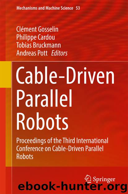 Cable-Driven Parallel Robots by Clément Gosselin Philippe Cardou Tobias Bruckmann & Andreas Pott