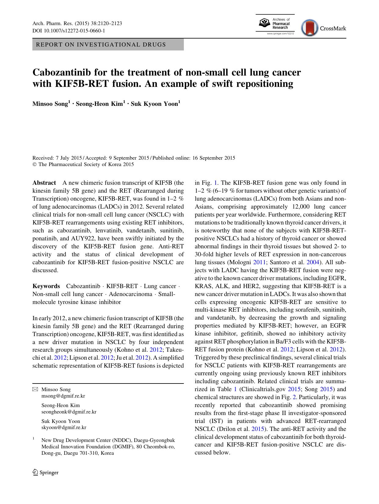 Cabozantinib for the treatment of non-small cell lung cancer with KIF5B-RET fusion. An example of swift repositioning by Minsoo Song & Seong-Heon Kim & Suk Kyoon Yoon