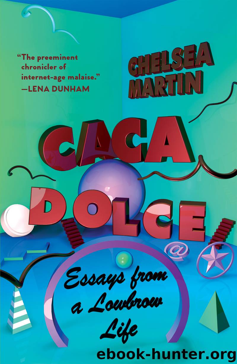 Caca Dolce by Chelsea Martin