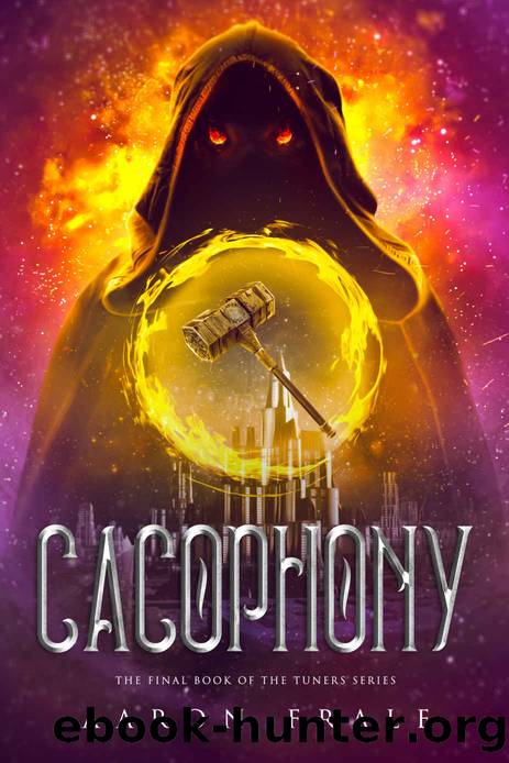 Cacophony by Aaron Frale