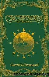 Cacophony of Crowns by Garrett Broussard