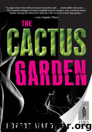 Cactus Garden by Ward Robert