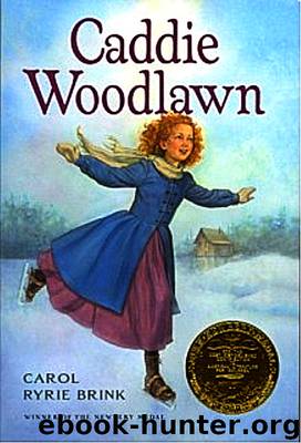 Caddie Woodlawn by Carol Ryrie Brink