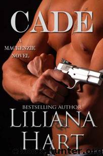 Cade - A MacKenzie Novel by Liliana Hart