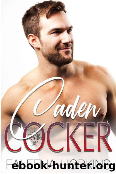 Caden Cocker (Cocker Brothers Book 18) by Faleena Hopkins