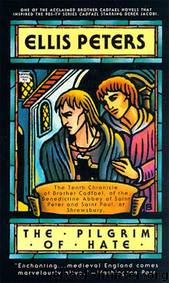 Cadfael 10 - The Pilgrim of Hate by Ellis Peters