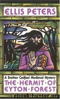 Cadfael 14 - Hermit of Eyton Forest by Ellis Peters