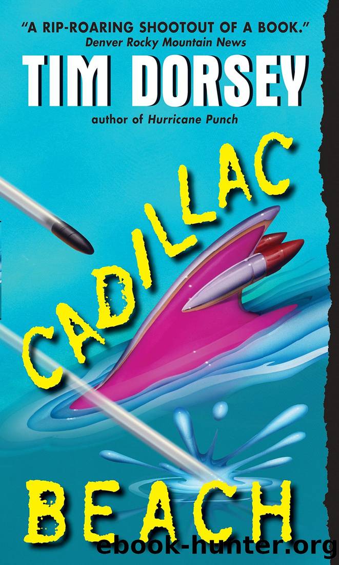 Cadillac Beach_A Novel by Tim Dorsey