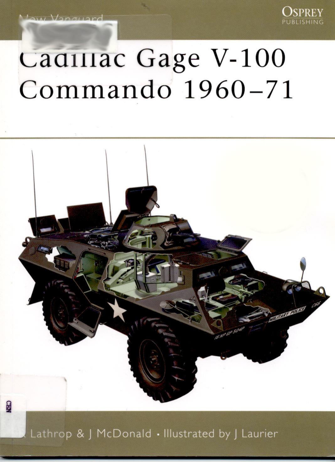 Cadillac Gage V-100 Commando 1960-71 by Richard Lathrop John Mc.Donald