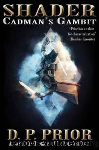 Cadman's Gambit by D. P. Prior