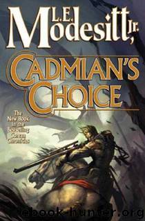 Cadmians Choice by L.E. Modesitt
