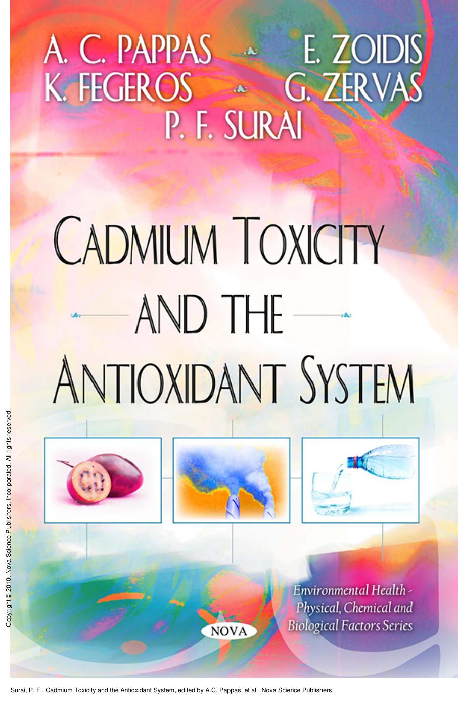 Cadmium Toxicity and the Antioxidant System by A.C. Pappas; E. Zoidis; K. Fegeros; G. Zervas; P. F. Surai