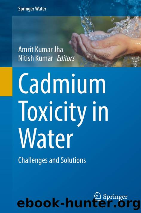 Cadmium Toxicity in Water by Amrit Kumar Jha · Nitish Kumar