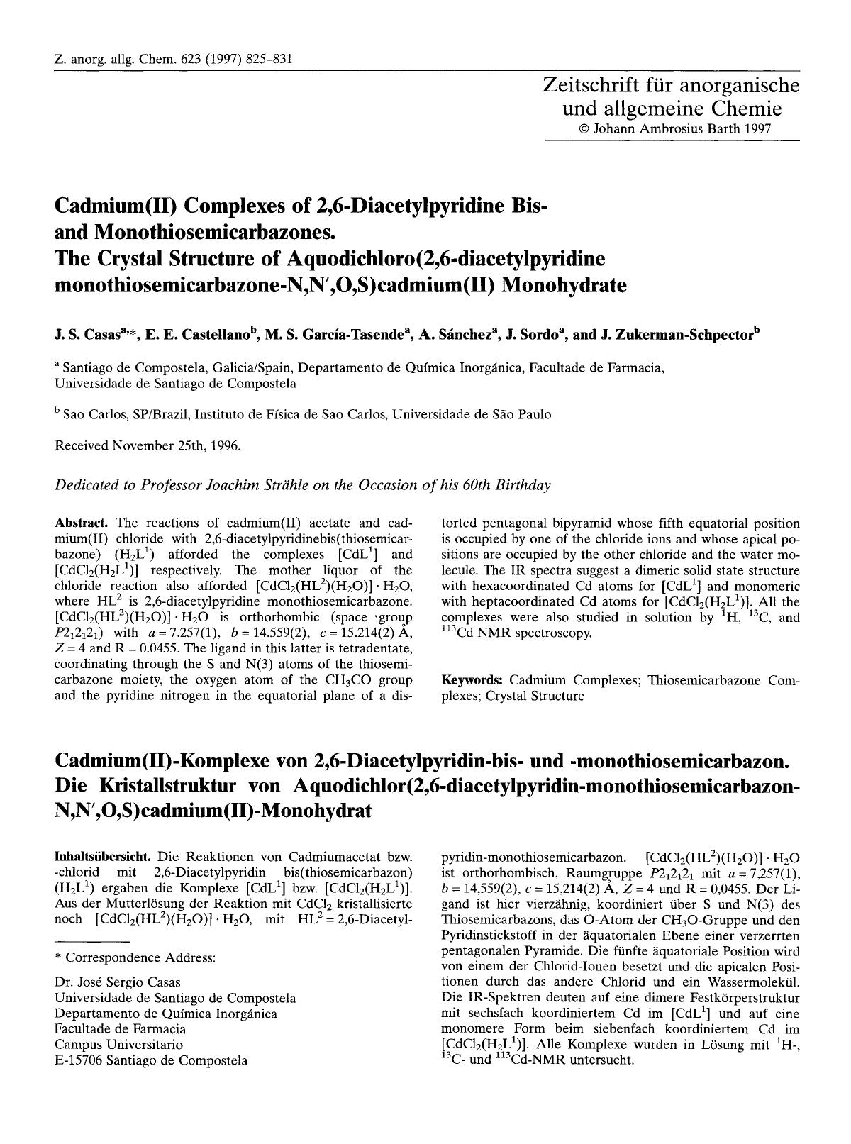 Cadmium(II) Complexes of 2,6-Diacetylpyridine Bis- and Monothiosemicarhazones. The crystal structure of aquodichloro(2,6-diacetylpyridine monothiosemicarbazone-N,N[prime],O,S)cadmium(II) monohydrate by Unknown