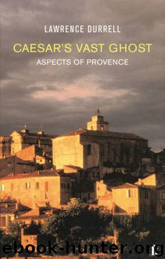 Caesar's Vast Ghost by Lawrence Durrell