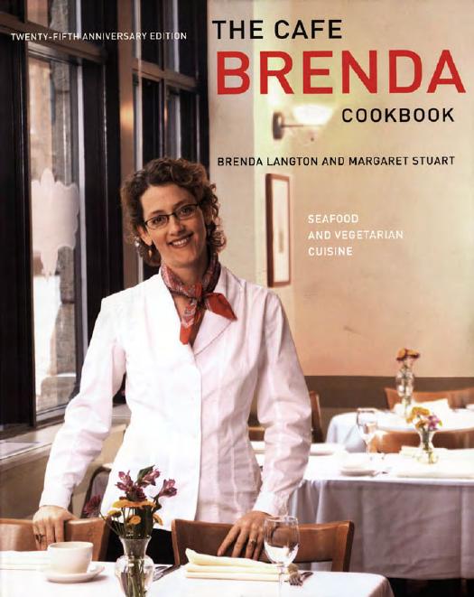 Cafe Brenda Cookbook: Seafood and Vegetarian Cuisine by Brenda Langton & Margaret Stuart